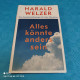 Harald Welzer - Alles Könnte Anders Sein - Psychology
