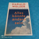 Harald Welzer - Alles Könnte Anders Sein - Psicología