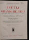 Frutta Di Grande Reddito - Frutticoltura - D. Tamaro - Hoepli - 1935 - Manuale - Giardinaggio