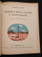 Prodigi Della Radio E Televisione - J. S. Meyer - Paravia - 1952 - I Ed. - Niños