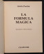 La Formula Magica - A. Paolini - Ed. Stampatori - 1979 - Niños