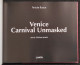 Venice-Carnival Unmasked - Pericles Boutos - Charta - 1998 - Pictures