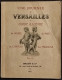 Une Journèe A Versailles - Guide Illustrè - Braun - 1927 - Toerisme, Reizen