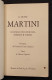 Il Museo Martini - Storia Dell'Enologia - O. Spinola - Ed. Martini - House & Kitchen