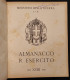 Almanacco Regio Esercito 1939-1940 - Ministero Della Guerra - Manuels Pour Collectionneurs