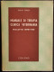 Manuale Di Terapia Clinica Veterinaria - Malattie Infettive - E. Seren - 1953 - Médecine, Psychologie