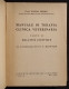 Manuale Di Terapia Clinica Veterinaria - Malattie Infettive - E. Seren - 1953 - Médecine, Psychologie