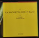 La Saggezza Delle Rane - F. Ho Sang - Mondadori - 2007 I Ed - Bambini