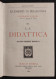 Elementi Di Pedagogia - III La Didattica - G. Vidari - Manuali Hoepli - 1923 - Manuels Pour Collectionneurs