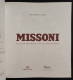 Missoni - La Grande Moda Italiana - Scripta Maneant - 2019 Ed. Lim. Num. - Other & Unclassified