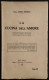 La Cucina Dell'Amore - Manuale Culinario Afrodisiaco - O. Rompini - 1926 - Maison Et Cuisine