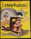 I Cavernicoli - H. Barbera - Ed. Mondadori - 1967 - Piccolo Libro D'Argento - Kids