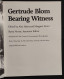 Gertrude Blom Bearing Witness - A. Harris And M. Sartor - Chapel Hill - Pictures