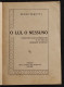 O Lui O Nessuno - R. Perotti - Ed. Artigianelli - 1935 - Commedia - Cinéma Et Musique