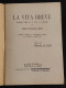 La Vita Breve - C. F. Shaw - Max Eschig Ed. - 1913 - Dramma Lirico - Cinéma Et Musique