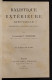 Balistique Extérieure Rationnelle - Ed. O. Doin - Com. Charbonnier - 1907 - Mathematik Und Physik