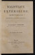 Balistique Extérieure Rationnelle - Ed. O. Doin - Com. Charbonnier - 1907 - Mathématiques Et Physique