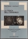 La Fisica Dell'Universo - P. Galeotti - L. Nuvoli - Ed. Loescher - 1978 - Mathematics & Physics