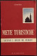 Mete Turistiche - Santuari E Abbazie Piemonte - Ed. Le Strade D'Italia - 1954 - Toerisme, Reizen