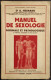 Manual De Sexologie - Normale Et Pathologique - A. D. Hesnard - Ed. Payot - 1959 - Collectors Manuals