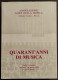 Quarant'Anni Di Musica - E. Bollato - F. Perrino - 1987 - Cinéma Et Musique