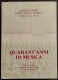 Quarant'Anni Di Musica - E. Bollato - F. Perrino - 1987 - Film En Muziek