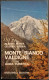 Monte Bianco Valdigne Guida Turistica - A. E G. Nebbia - Ed. Musumeci - 1977 - Turismo, Viaggi