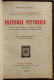 Manuale Di Anatomia Pittorica - S. Lombardini - Ed. Hoepli - 1923 - Medicina, Psicologia