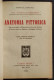 Manuale Di Anatomia Pittorica - S. Lombardini - Ed. Hoepli - 1923 - Médecine, Psychologie