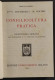 Coniglicoltura Pratica -  G. Licciardelli - M. Cortese - Ed. Hoepli - 1962 - Pets