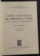 L'Arte Protesica Dei Dispositivi A Ponte - U. Mancini - Ed. Patron - 1956 - Medicina, Psicología