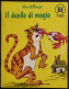 Il Duello Di Magia - W. Disney - 1970 I Ed. Mondadori - La Primula 12 - Kinder