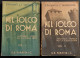 Nel Solco Di Roma - P. Passanti & F. Santacroce - Ed. Paravia - 1941 - 2 Vol - Enfants