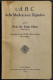 L'A.B.C. Della Medicazione Digitalica - E. Edens - Ed. Cappelli - 1939 - Medicina, Psicologia