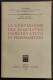 La Conversione Del Sequestro Conservativo In Pignoramento - Giuffrè - 1955 - Gesellschaft Und Politik