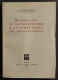 Conflitti Di Giurisprudenza E Competenza Nel Processo Penale - Ed. Giuffrè - 1955 - Society, Politics & Economy