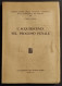 L'Acquiescenza Nel Processo Penale - C. Massa - Ed. Jovene - 1954 - Maatschappij, Politiek, Economie