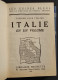 Italie - Les Guides Bleus In Un Volume - Ed. Hachette - 1956 - Toerisme, Reizen