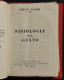 Fisiologia Del Gusto - Brillat, Savarin - Soc. Notari - 1932 - House & Kitchen