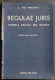 Regulae Juris - Duemila Regole Diritto - L. De Mauri - Ed. Hoepli - Rist. 1949 - Society, Politics & Economy