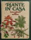 Piante In Casa - Come Coltivarle Con Successo - 1981 - Reader Digest - Jardinería