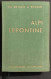 Alpi Lepontine - CAI - S. Saglio - Ed. Touring Club Italiano - 1956 - Tourismus, Reisen