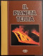 Il Pianeta Terra - Ed. Fabbri - 1981 - Matemáticas Y Física