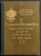 Il Progresso Terapeutico - Annuario Scientifico - A. Gagliardi - 1913 - Médecine, Psychologie