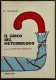 Il Gioco Del Meteorologo - H. Milgrom - Ed. Armando - 1974 - Matemáticas Y Física