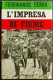 L'Impresa Di Fiume - F. Gerra - Ed. Longanesi - 1966 - Weltkrieg 1939-45