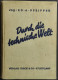 Durch Die Technische Welt - A. Pfeiffer - Ed. Dieck & Co - C. 1931 - Mathematik Und Physik