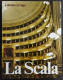 La Scala - L. Arruga - Ed. Electa - 1975 - Film En Muziek