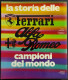 La Storia Delle Ferrari Alfa Romeo Campioni Del Mondo - Ed. Mondadori - 1975 - Moteurs