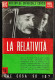 La Relatività - A. Perugini - Ed. Curcio - 1950 - Mathematik Und Physik